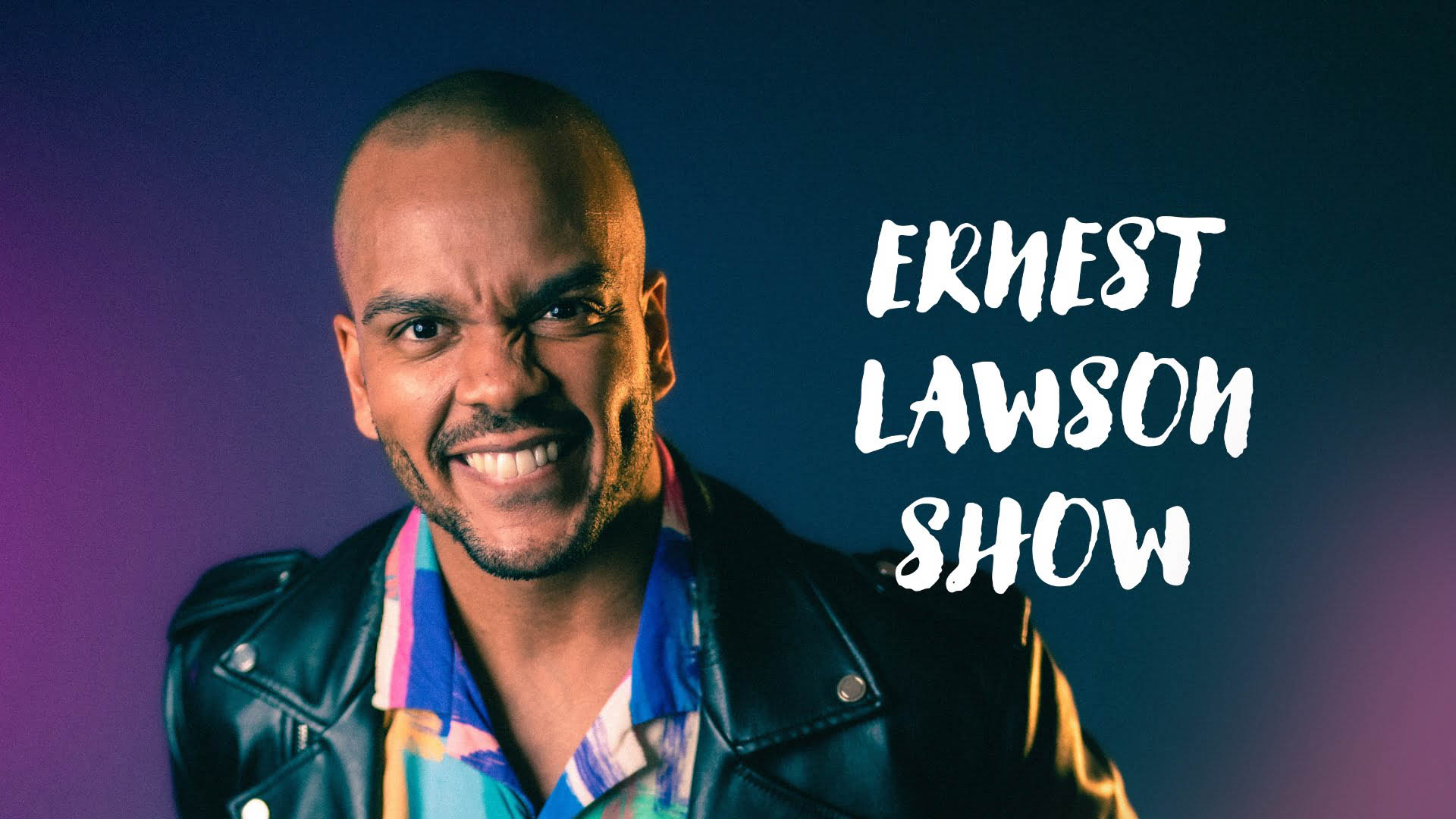 Ernest Lawson Show